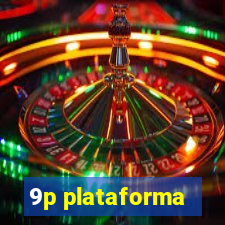 9p plataforma